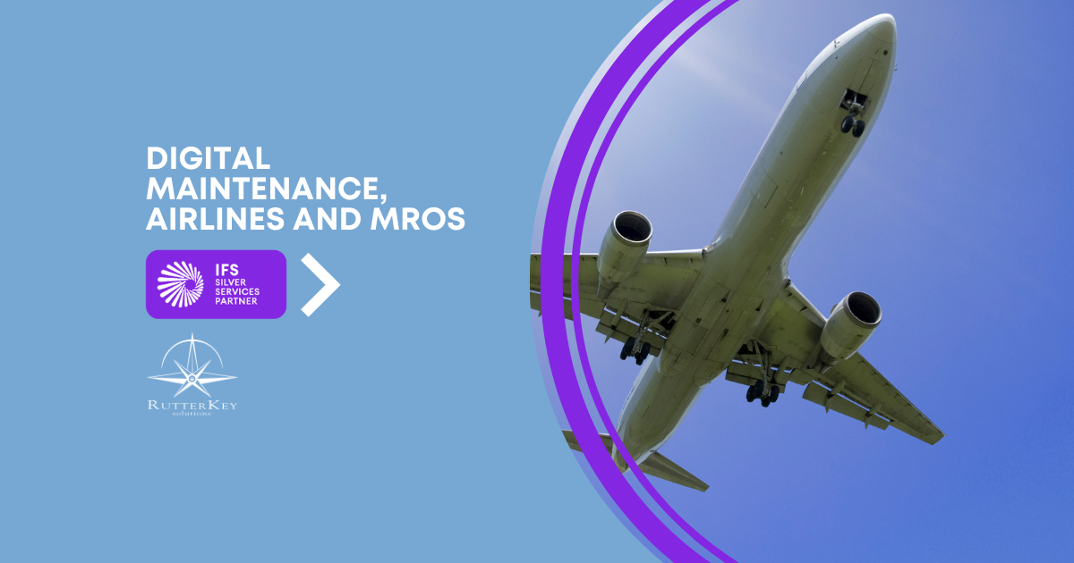 Airlines and MROs Will Accelerate to New Heights Through Digital Maintenance Initiatives