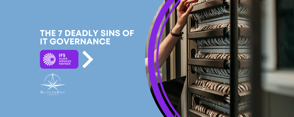 The 7 Deadly Sins of IT Governance