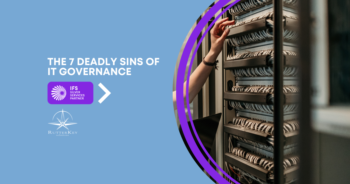 The 7 Deadly Sins of IT Governance