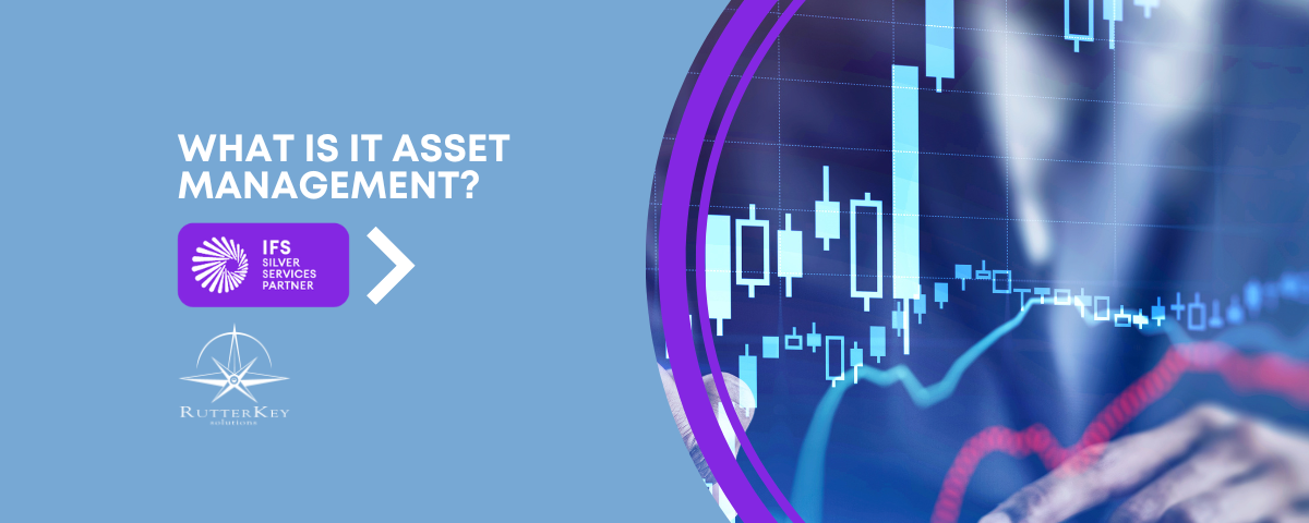 What is IT Asset Management?