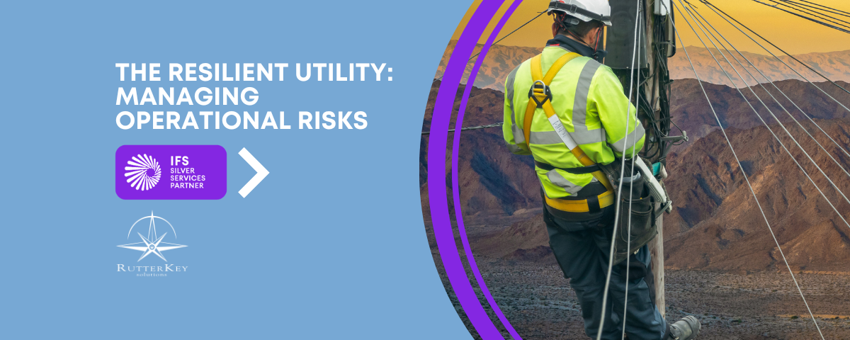 The Resilient Utility: Managing Operational Risks and Workforce Limitations