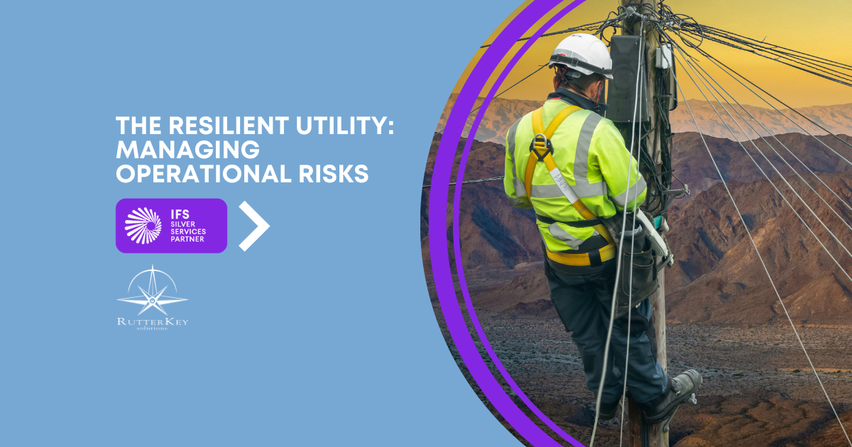 The Resilient Utility: Managing Operational Risks and Workforce Limitations