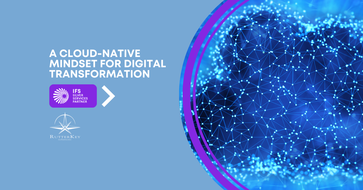 What is the Cloud-Native Mindset for Digital Transformation?