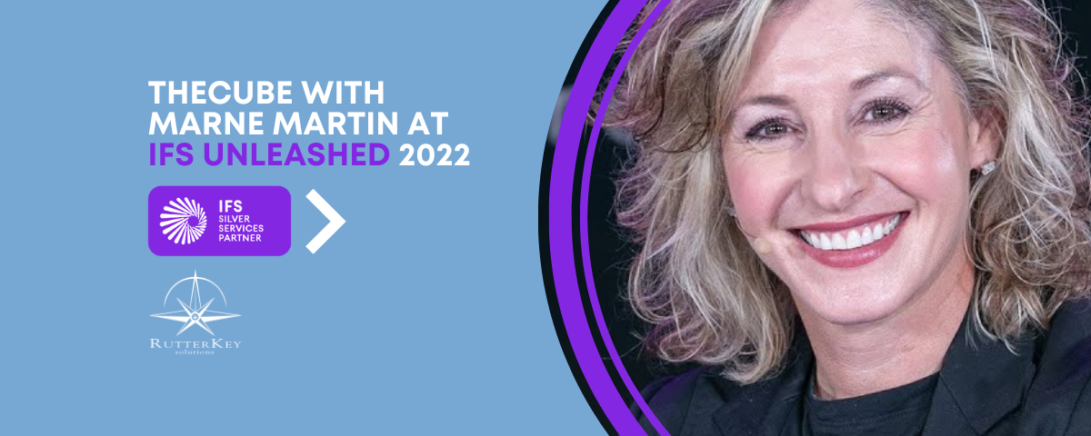 theCUBE With Marne Martin at IFS Unleashed 2022