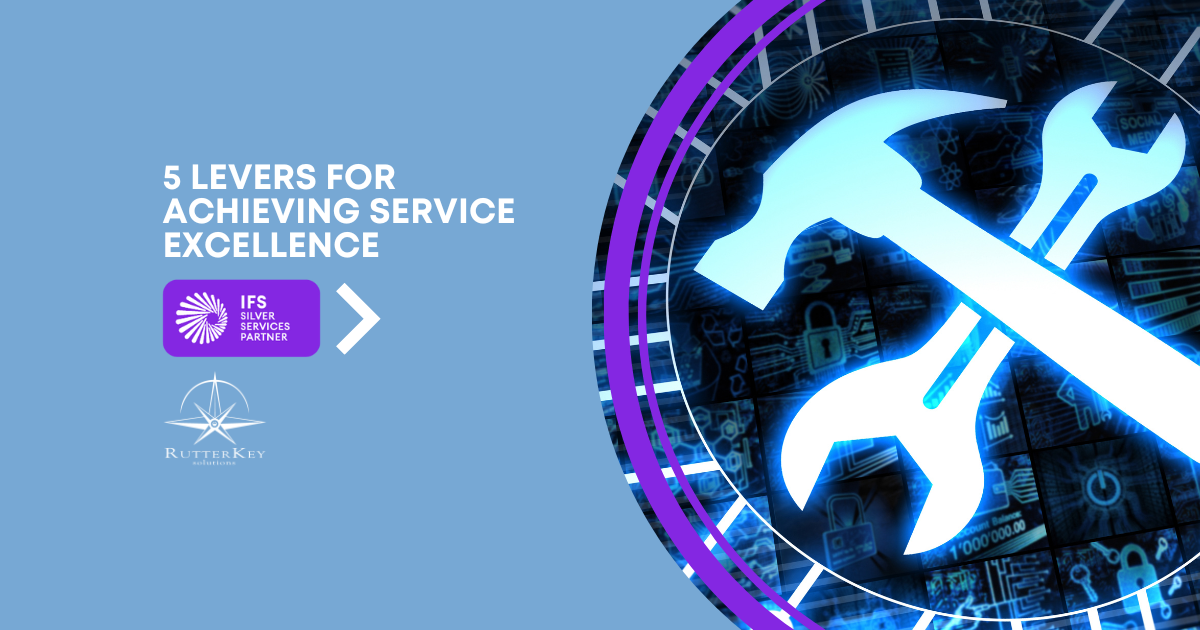 5 Levers for Achieving Service Excellence and Standout Customer Experiences