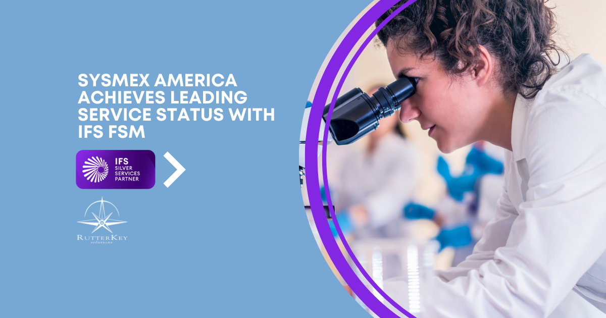 Sysmex America Achieves Leading Service Status with IFS FSM